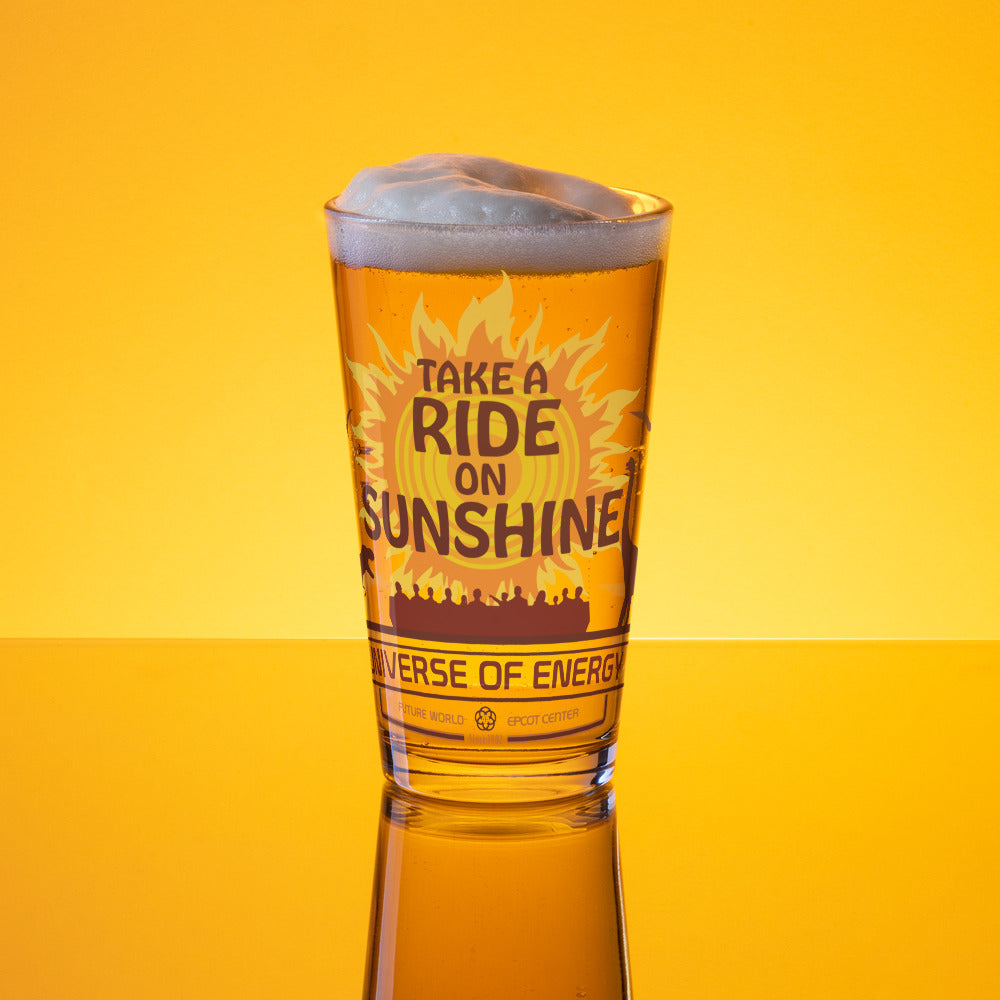 UNIVERSE OF ENERGY ride on sunshine Pint Glass