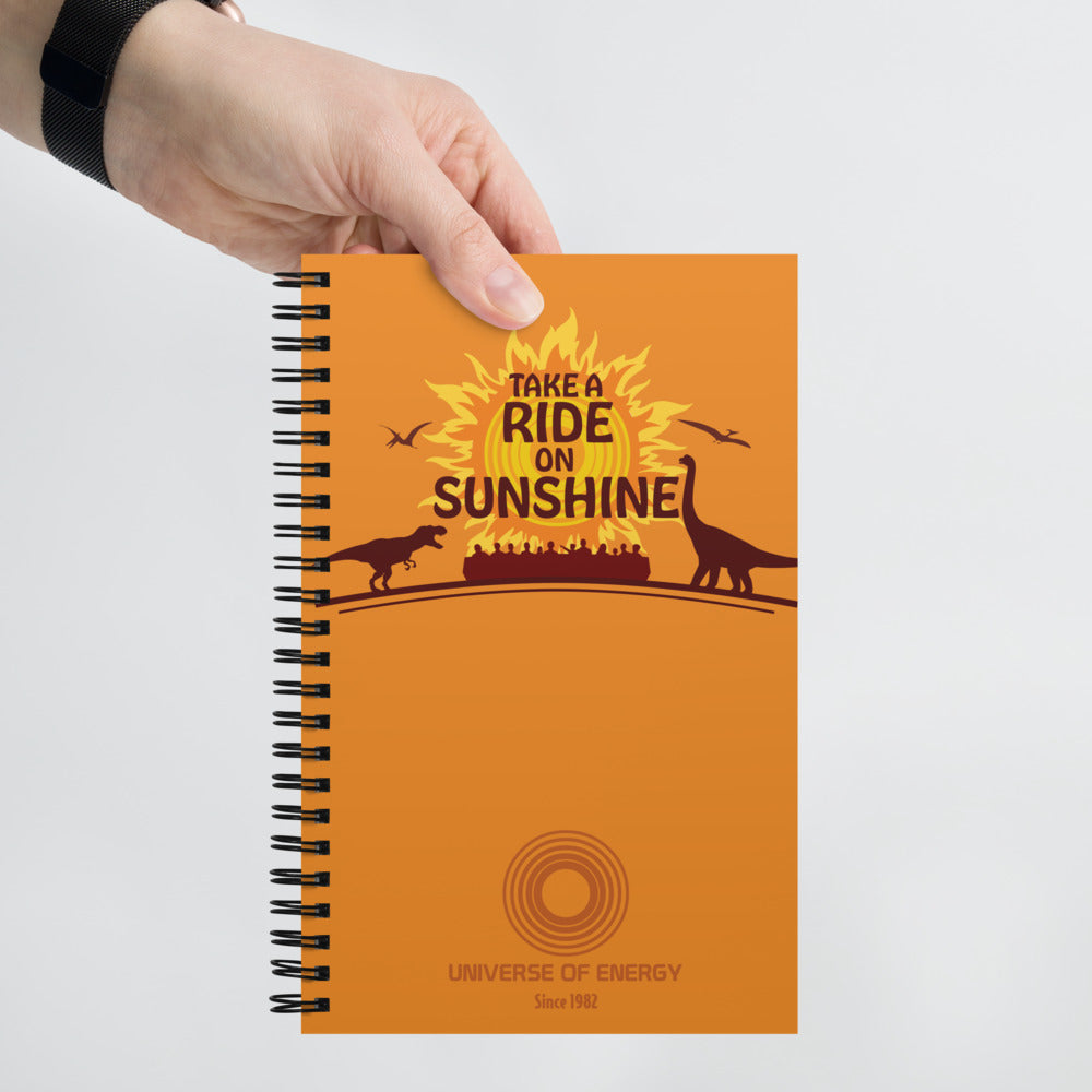 UNIVERSE OF ENERGY ride on sunshine Spiral Notebook