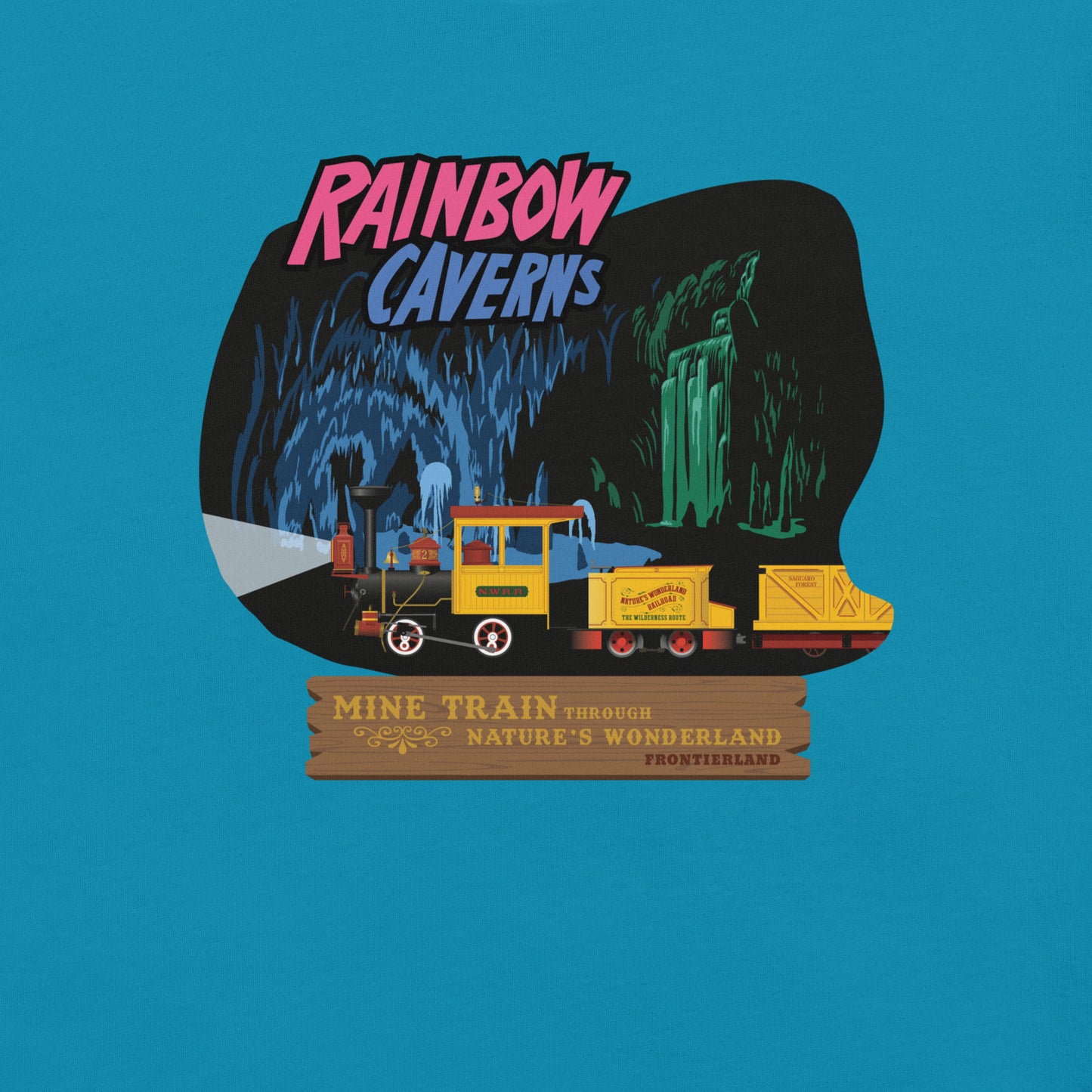 MINE TRAIN THROUGH NATURE'S WONDERLAND rainbow caverns T-Shirt