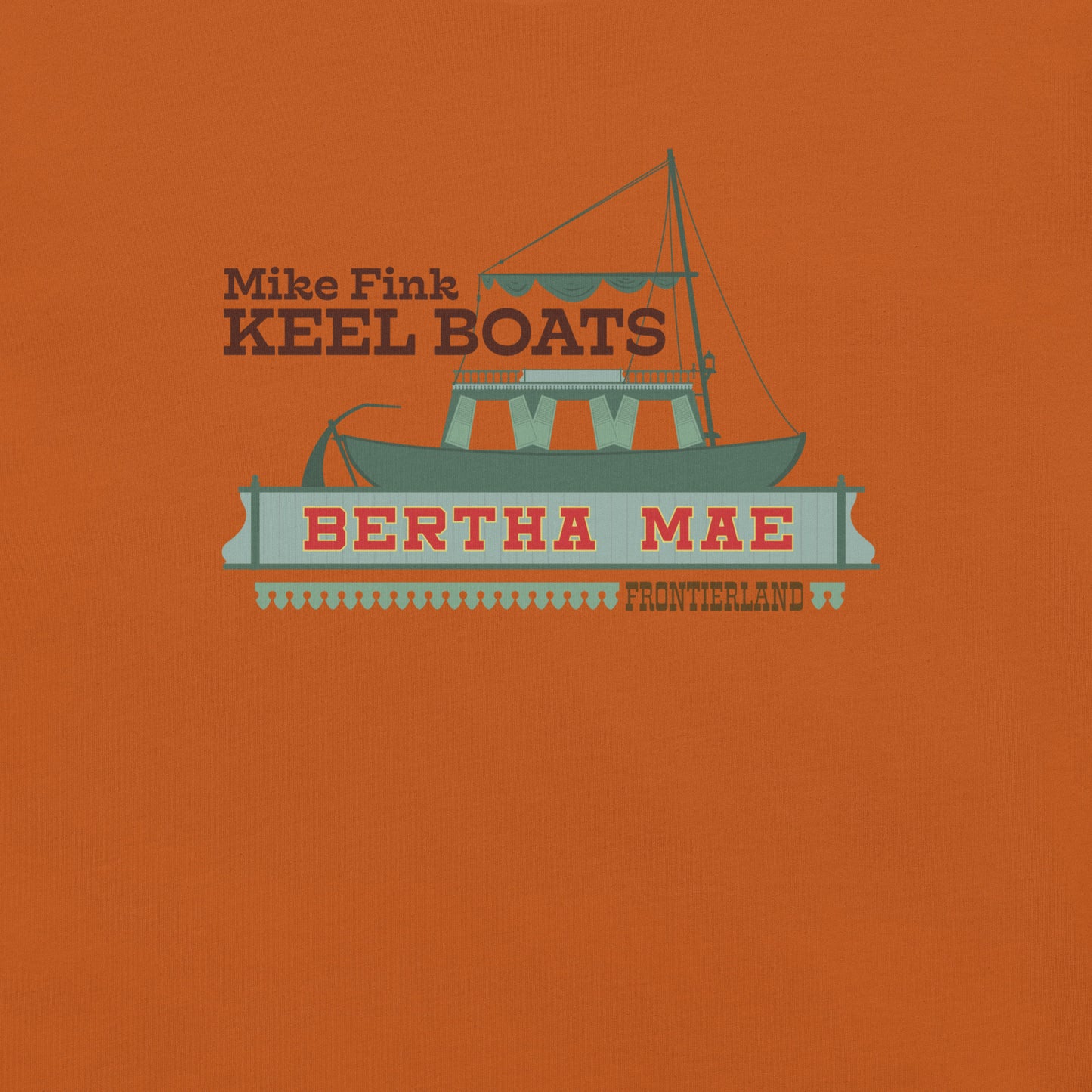 MIKE FINK KEEL BOATS bertha mae T-Shirt