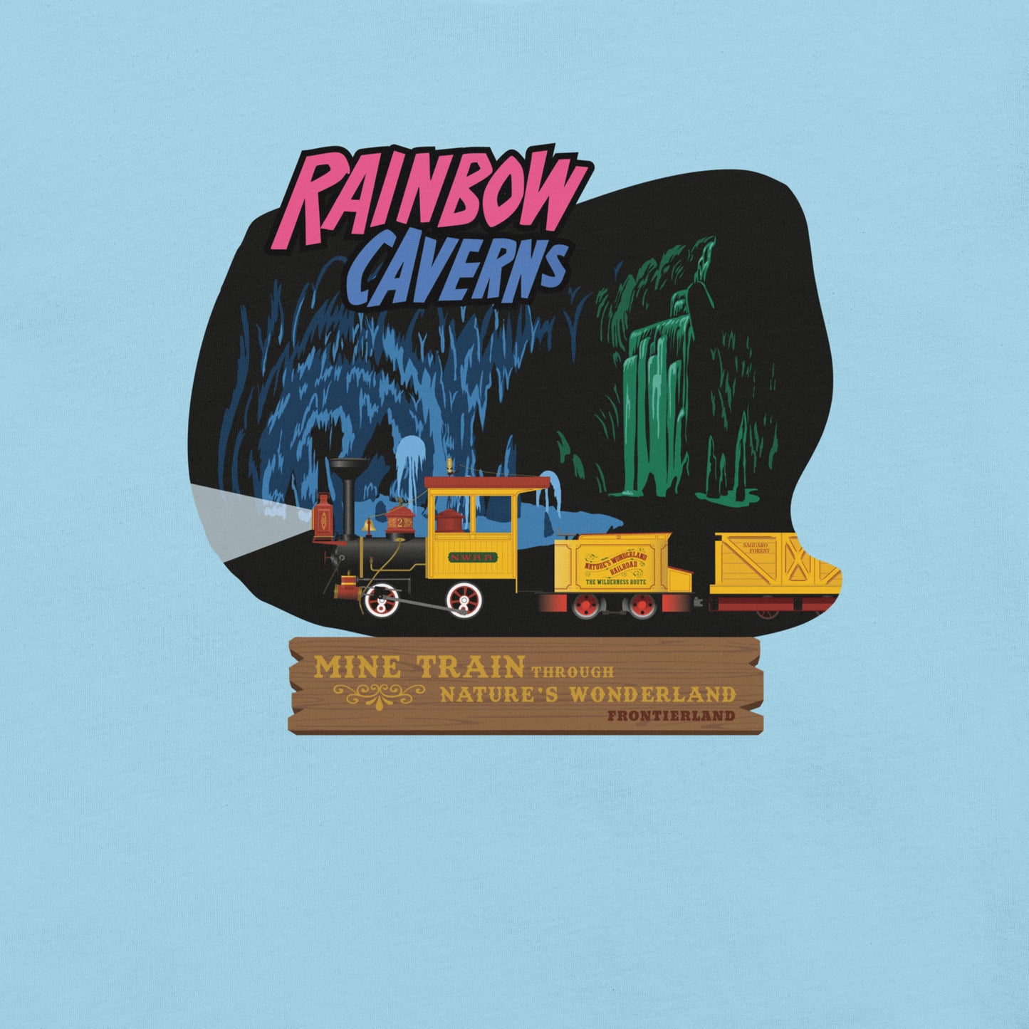 MINE TRAIN THROUGH NATURE'S WONDERLAND rainbow caverns T-Shirt