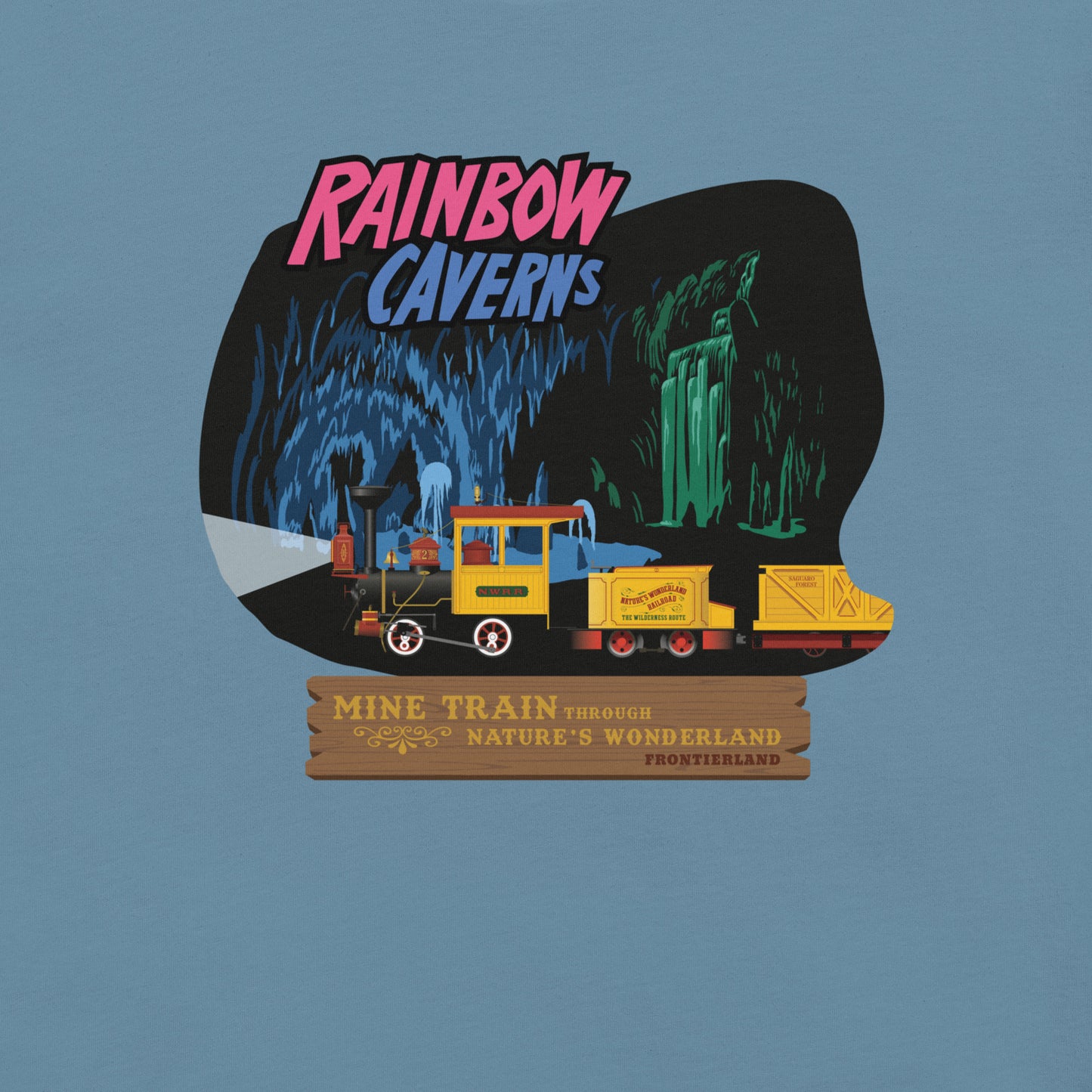 MINE TRAIN THROUGH NATURE'S WONDERLAND rainbow caverns T-Shirt