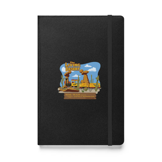 MINE TRAIN THROUGH NATURE'S WONDERLAND living desert Hardcover Notebook