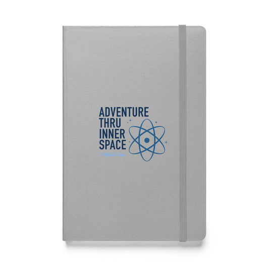ADVENTURE THRU INNER SPACE atom Hardcover Notebook