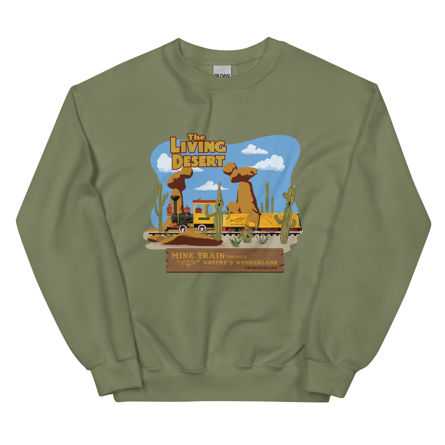 MINE TRAIN THROUGH NATURE'S WONDERLAND living desert Sweatshirt
