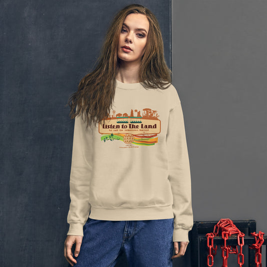 THE LAND listen to the land Sweatshirt