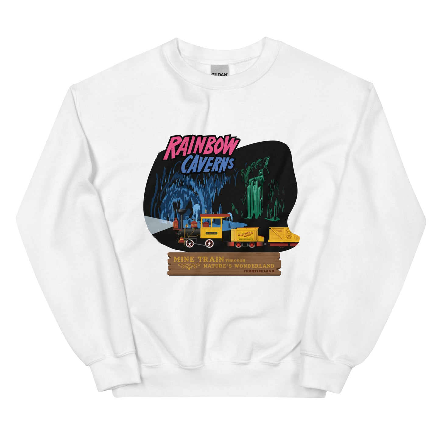 MINE TRAIN THROUGH NATURE'S WONDERLAND rainbow caverns Sweatshirt