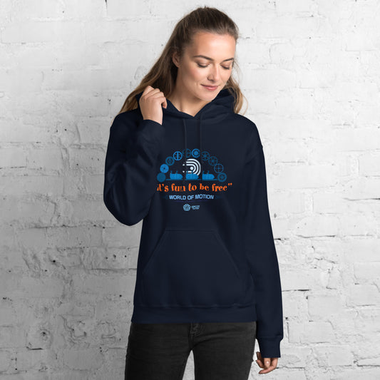 WORLD OF MOTION fun to be free Hoodie