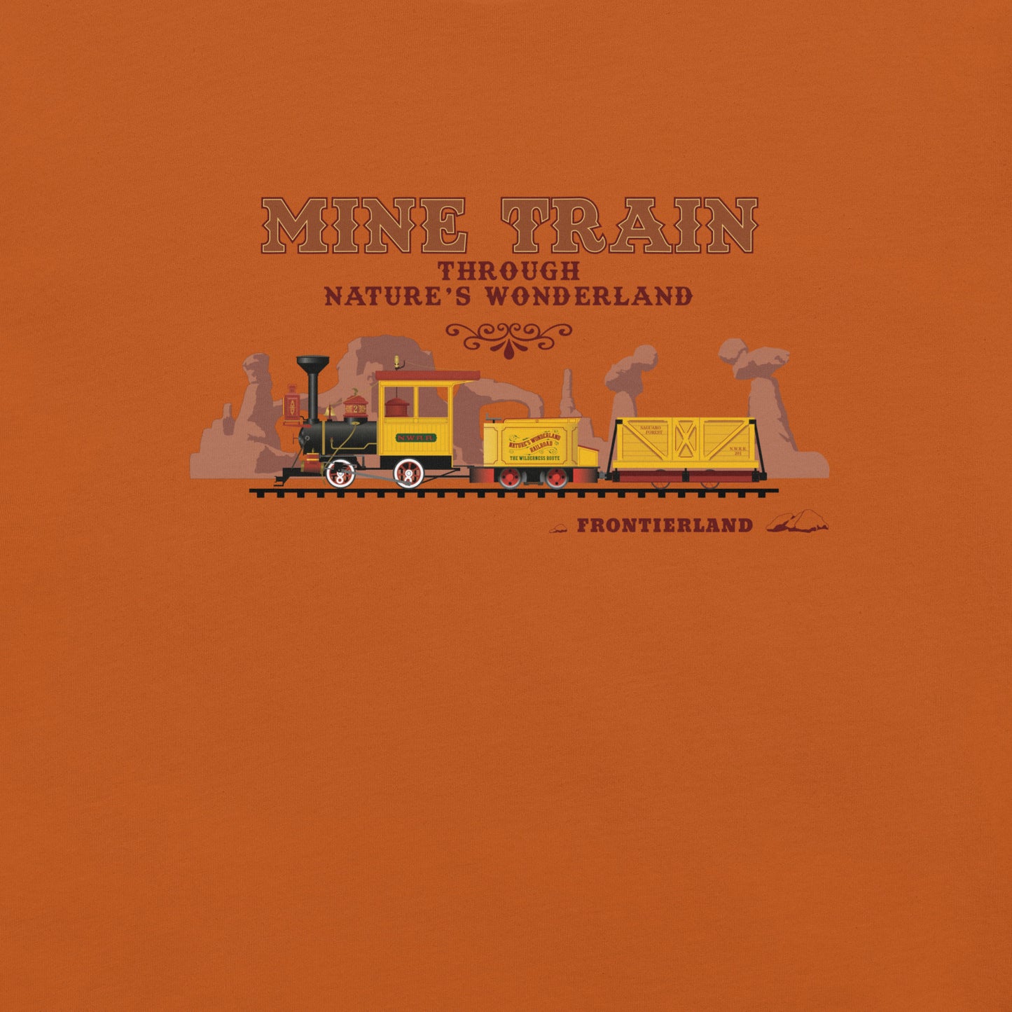 MINE TRAIN THROUGH NATURE'S WONDERLAND train T-Shirt