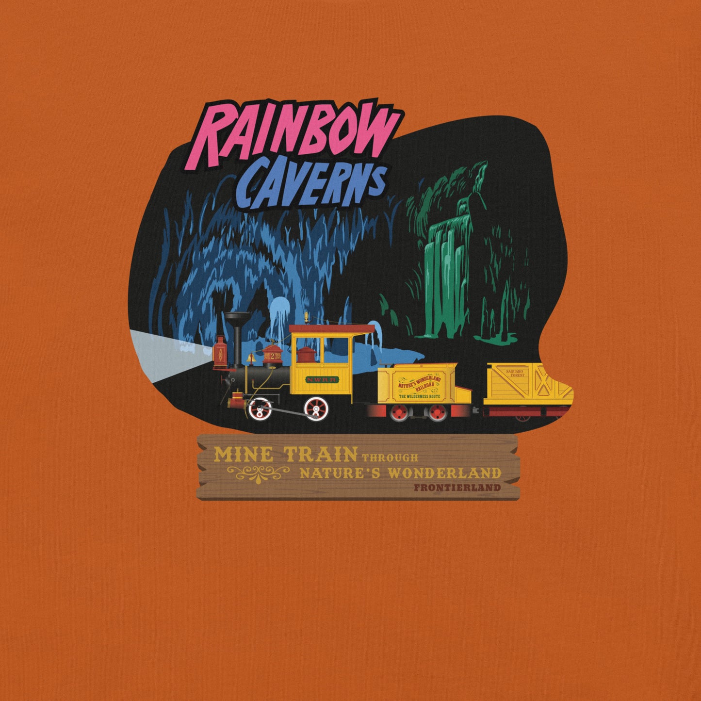 MINE TRAIN THROUGH NATURE'S WONDERLAND rainbow caverns T-Shirt
