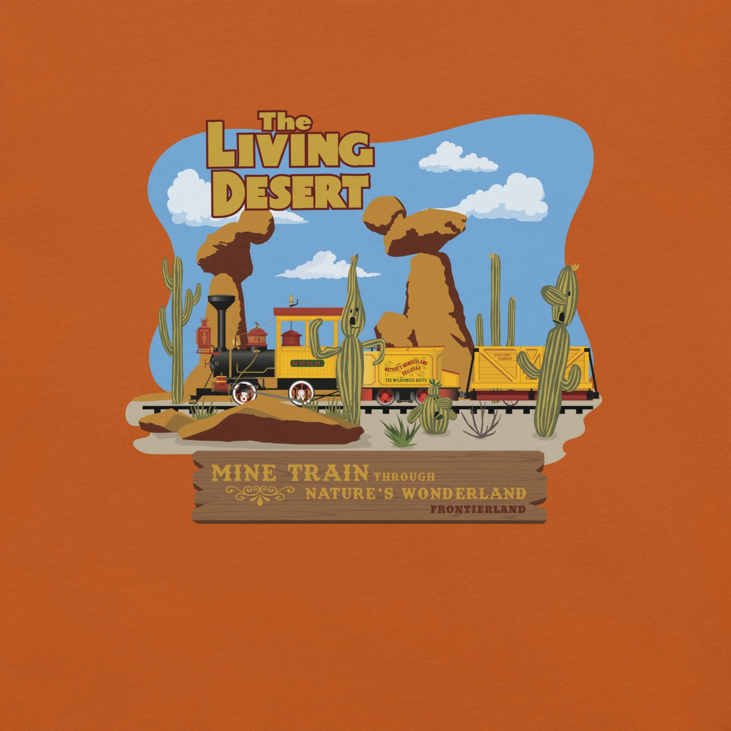 MINE TRAIN THROUGH NATURE'S WONDERLAND living desert T-Shirt