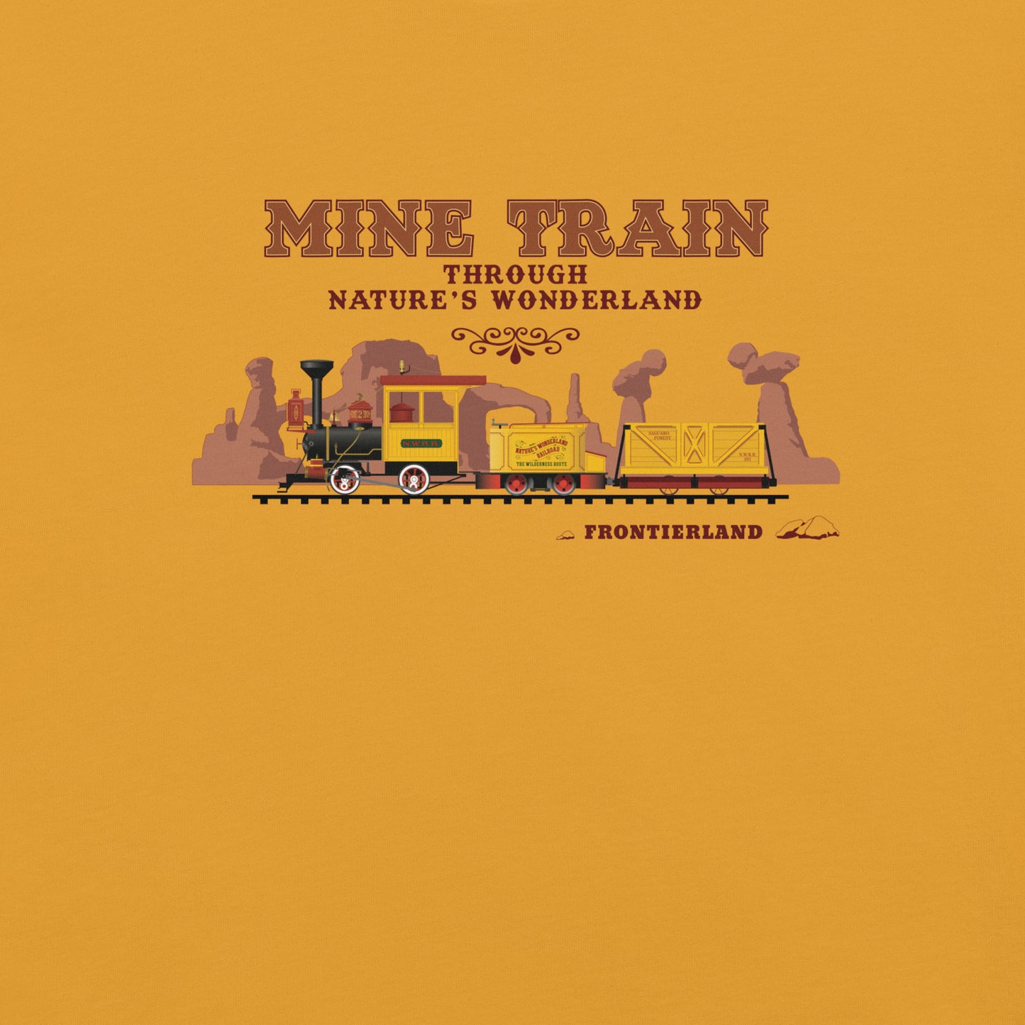 MINE TRAIN THROUGH NATURE'S WONDERLAND train T-Shirt
