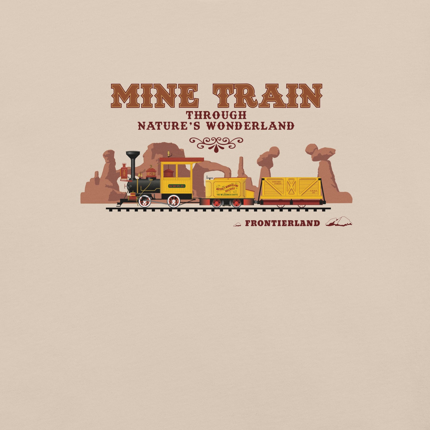 MINE TRAIN THROUGH NATURE'S WONDERLAND train T-Shirt