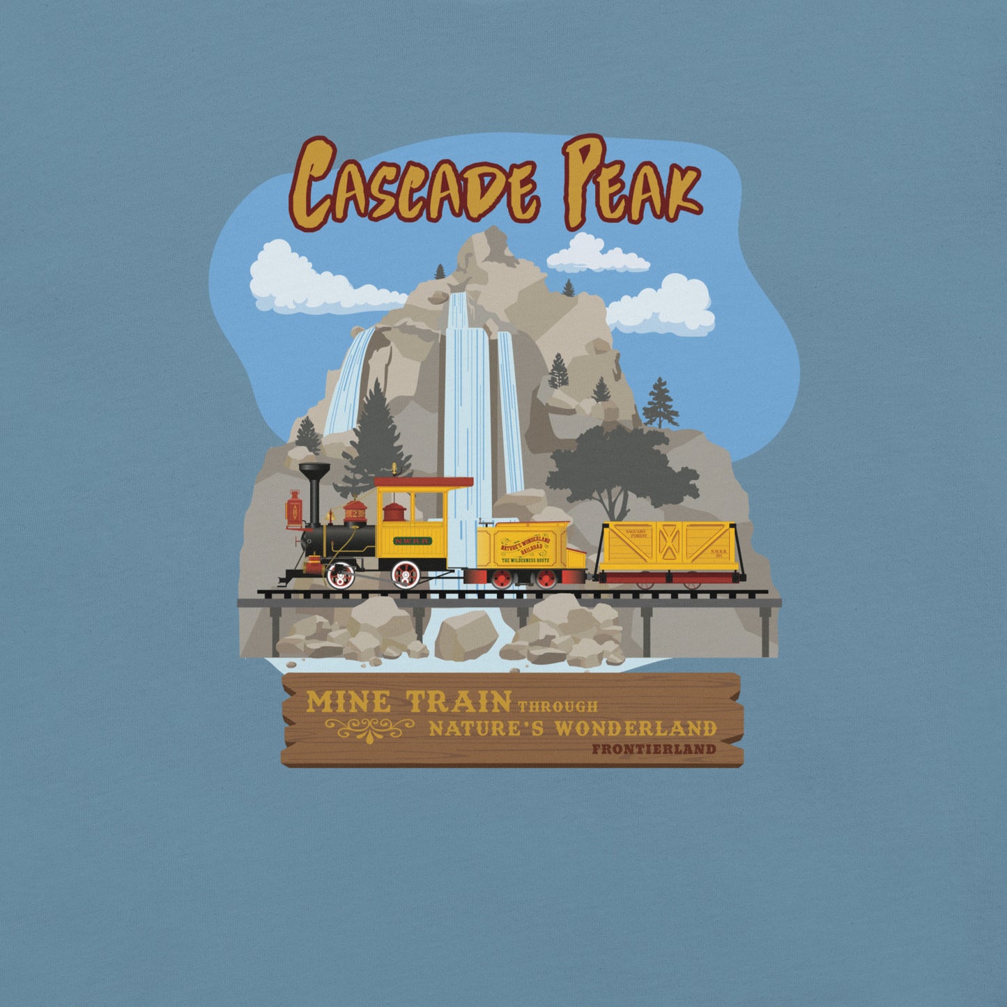 MINE TRAIN THROUGH NATURE'S WONDERLAND cascade peak T-Shirt