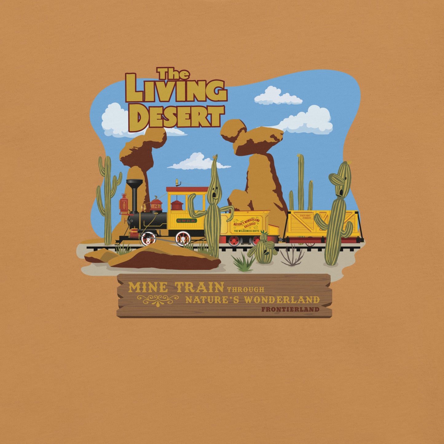 MINE TRAIN THROUGH NATURE'S WONDERLAND living desert T-Shirt